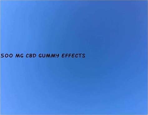 500 mg CBD Gummy Effects: Unlocking the Secrets of Relaxation and Relief with Canna Labs CBD Gummies