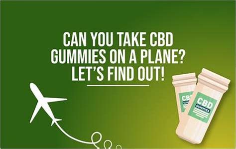 Can You Take CBD Gummies on Airplanes? A Comprehensive Guide