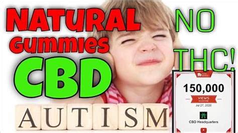 CBD Gummies for Autistic Kids: Unlocking a Soothing Solution for a Brighter Future