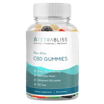 Discover the Bliss of Tetra Bliss CBD Gummies: A Game-Changing Approach to Wellness