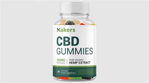 Experience the Power of Makers CBD Gummies 300mg: A Comprehensive Review of the Most Effective CBD Edibles on the Market