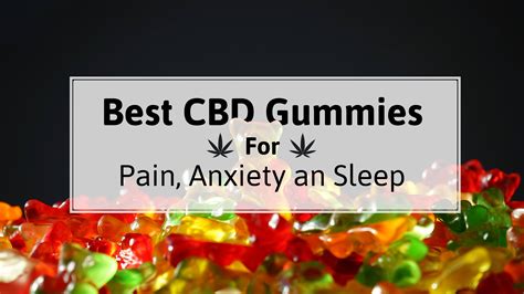 The Best CBD Gummies for Anxiety 2025: Top-Rated Products for a Calmer You