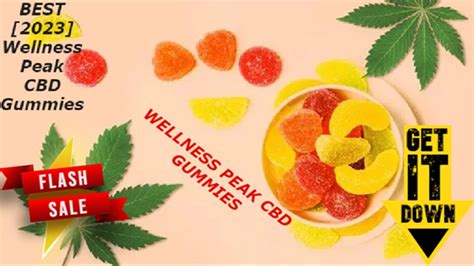 Wellness Peak CBD Gummies Reviews: Consumer Reports Reveal the Truth Behind This Popular CBD Gummy