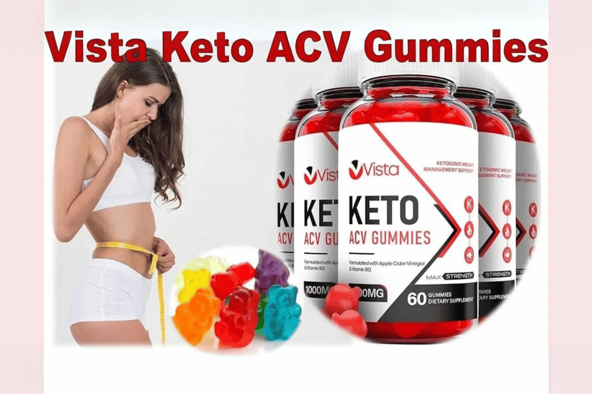 vista keto acv gummies